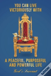 Capa do artigo You Can Live Victoriously With A Peacefu