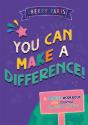 You Can Make A Difference! - Preview
