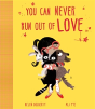 You Can Never Run Out Of Love - Preview