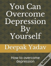 Capa do artigo You Can Overcome Depression By Yourself