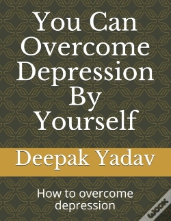Capa do artigo You Can Overcome Depression By Yourself