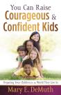You Can Raise Courageous And Confident Kids - Preview