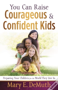 Capa do artigo You Can Raise Courageous And Confident Kids