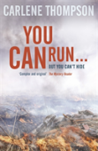 You Can Run . . .