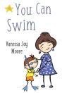 You Can Swim - Preview
