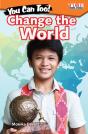 You Can Too! Change The World - Preview