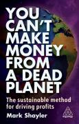 You Canâ€™T Make Money From A Dead Planet