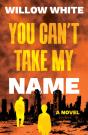 You Canâ€™T Take My Name - Preview