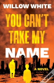 Capa do artigo You Canâ€™T Take My Name