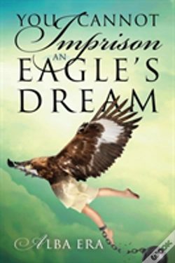 Capa do artigo You Cannot Imprison An Eagle'S Dream