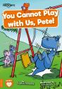 You Cannot Play With Us, Pete! - Preview