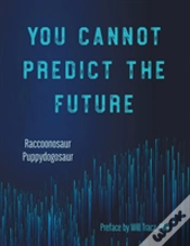 Capa do artigo You Cannot Predict The Future