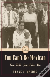 You Can'T Be Mexican
