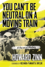 You Can'T Be Neutral On A Moving Train - Preview