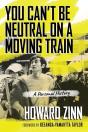 You Can'T Be Neutral On A Moving Train - Preview