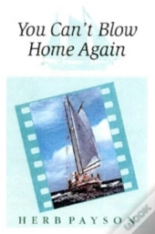 You Can'T Blow Home Again
