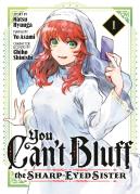 You Can'T Bluff The Sharp-Eyed Sister 1