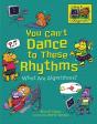 You Can'T Dance To These Rhythms - Preview