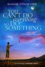 You Can'T Do Everything ... So Do Something - Preview
