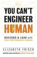 You Can'T Engineer Human