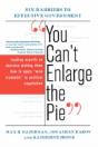 You Can'T Enlarge The Pie - Preview