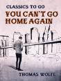 You Can'T Go Home Again - Preview