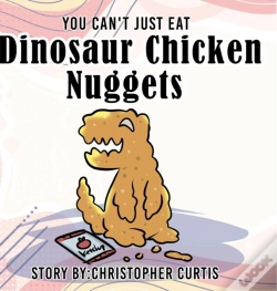 Capa do artigo You Can'T Just Eat Dinosaur Chicken Nuggets