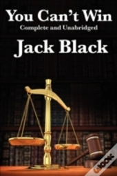 You Can'T Win, Complete And Unabridged B