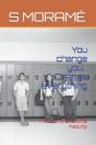 You Change You... Change Everything - Preview