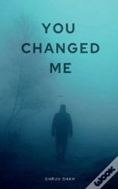 You Changed Me