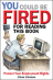 You Could Be Fired For Reading This Book - Protect Your Employment Rights