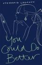 You Could Do Better - Preview