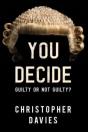 You Decide: Guilty Or Not Guilty? - Preview