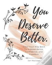 You Deserve Better