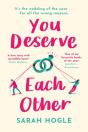You Deserve Each Other - Preview
