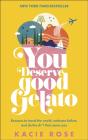 You Deserve Good Gelato - Preview