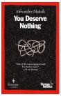 You Deserve Nothing - Preview