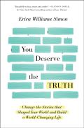 You Deserve The Truth