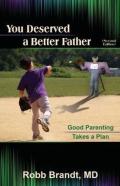 You Deserved A Better Father (2nd Ed)