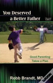 You Deserved A Better Father (2nd Ed)