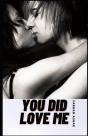 You Did Love Me - Preview