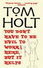 You Don'T Have To Be Evil To Work Here, But It Helps - Preview