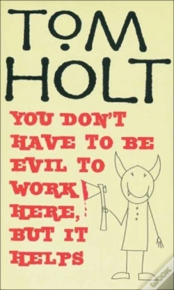 Capa do artigo You Don'T Have To Be Evil To Work Here, But It Helps
