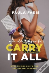 You Don'T Have To Carry It All