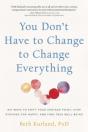 You Don'T Have To Change To Change Everything - Preview