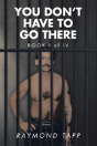 You Don'T Have To Go There - Preview
