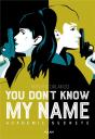 You Don'T Know My Name, Tome 02 - Preview