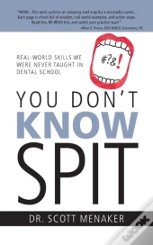 You Don'T Know Spit