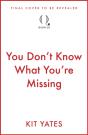 You Don'T Know What You'Re Missing - Preview