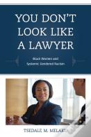 You Don'T Look Like A Lawyer